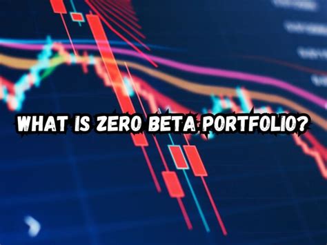 zero beta portfolio|Zero.